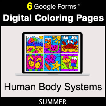 Preview of Summer: Human Body Systems - Google Forms | Digital Coloring Pages