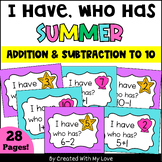 Summer I Have Who Has Math Fact Fluency Game Addition & Su