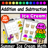 Summer Ice Cream Math: Addition and Subtraction for 1st Grade