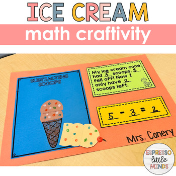 Preview of Summer Ice Cream Math Craft for Kindergarten - Counting, Adding, & Subtracting