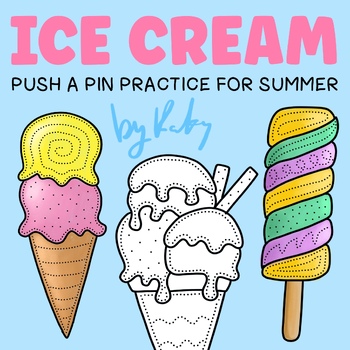 Preview of Summer Ice Cream - Push A Pin Art Activity | Fine Motor Skills | Poke a Picture