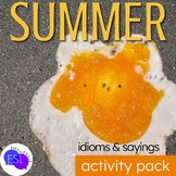Summer Idioms & Sayings Activity Pack for Adult ESL