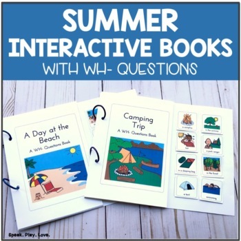 Preview of Summer Interactive Books - WH Questions - ESY Speech Therapy Activities - Autism