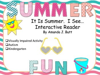 Preview of Summer Adapted Book; Autism; Visually Impaired; Kindergarten; Special Ed.
