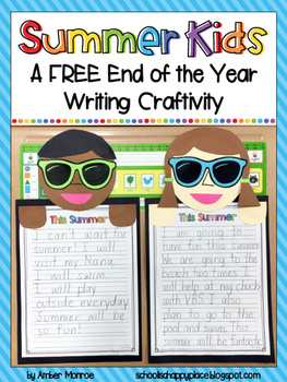 Summer Kids A FREE End of the Year Writing Craftivity | TpT