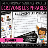 Summer/L'été FRENCH Sentence Writing | ÉCRIVONS LES PHRASES