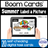 Summer Label a Picture | Boom Cards™ -