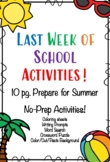 Summer / Last Week of School Activities! NO PREP 10 pages 