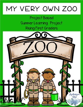 Preview of Summer Learning - Rising First Graders- My Very Own Zoo