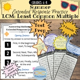 Summer- Least Common Multiple (LCM): Extended Response Practice
