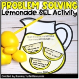 Problem Solving Lemonade SEL Writing Craft, End of Year Le