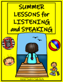 Summer Lessons for Listening and Speaking