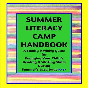 Preview of Summer Literacy Camp Handbook for K-3+