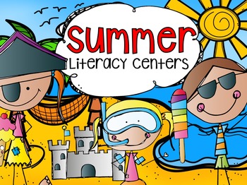 Preview of Summer Literacy Centers {CCSS}