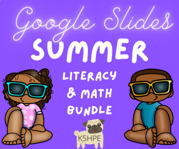 Preview of Summer Literacy & Math Google Slides!!