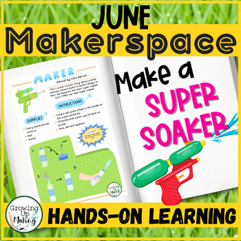 Preview of Summer Makerspace Learning Hands-On Learning Activity, End of the Year Activity