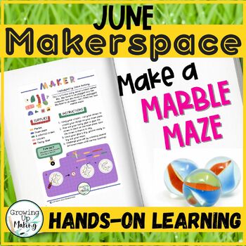 Preview of Summer Makerspace Learning Hands-On Learning, End of the Year & Summer School