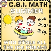 Summer Math Activity: CSI Math - Who Stole All The Ice Cre