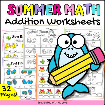 Preview of Summer Math Addition To 10, 20 Worksheets/ Kindergarten End Of Year Reviews