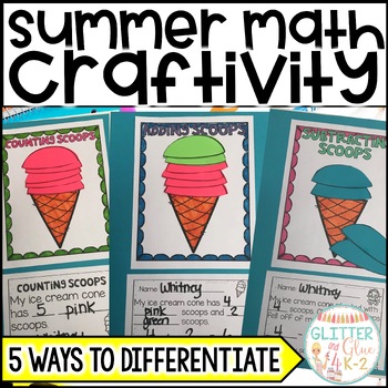 Preview of Summer Math Craft End of Year Differentiated Craftivity  Add, Subtract, Count