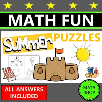 Preview of Summer Math Fun Worksheets Logic Puzzles End of the Year Math Problems
