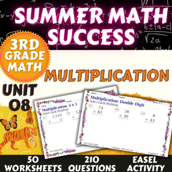 Preview of Summer Math Success: 3rd Grade Multiplication Worksheets- Single and Multi Digit