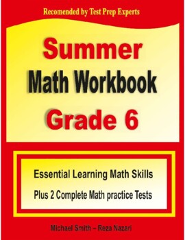 Preview of Summer Math Workbook Grade 6 + Two Complete Math Practice Tests