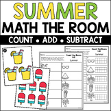 Summer Math the Room | Count the Room | Add & Subtract the Room