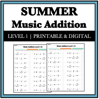 Preview of Summer Music Activity - Popsicle Music Addition Worksheets | Level 1