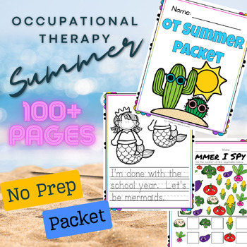 Preview of Summer Occupational Therapy (OT) No Prep Packet 100+ Pages