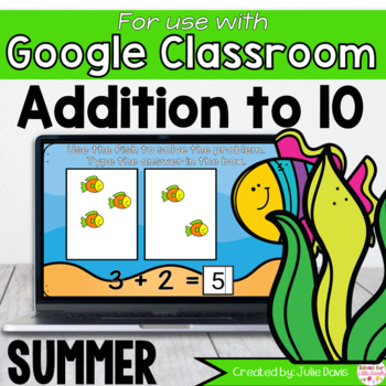 Preview of Summer Ocean Addition to 10 Math Centers for Google Classroom