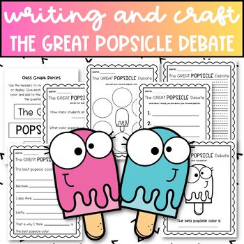 Preview of Summer Opinion Writing Project and Craft: The Great Popsicle Debate!