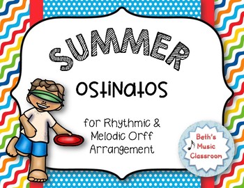 Preview of Summer Ostinatos - Rhythmic and Melodic Summer Composition