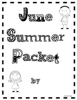 Summer Packet Fun (Month by Month) by Donna Glynn Kinderglynn | TpT