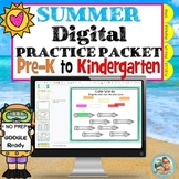 Summer Packet PRE K to Kindergarten | Google Classroom | D