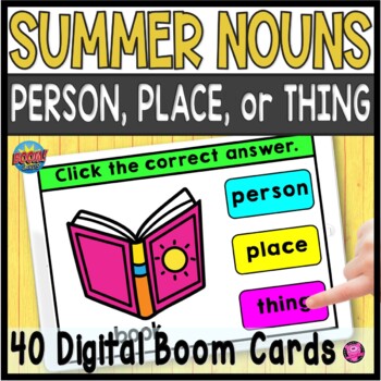 Preview of Summer Parts of Speech Common Nouns Person Place or Thing