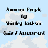 Summer People By Shirley Jackson Reading Comprehension Qui