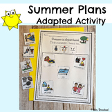 Summer Plans | Adapted Activity