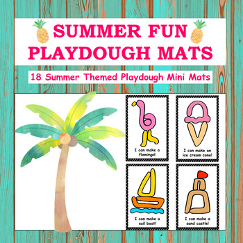 End of the Year Playdough Mats Morning Bins - Playdough Mats Summer theme