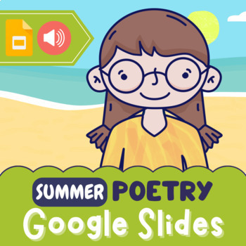 Preview of Summer Poetry Interactive Google Slides with Audio and Drag&Drop Activites