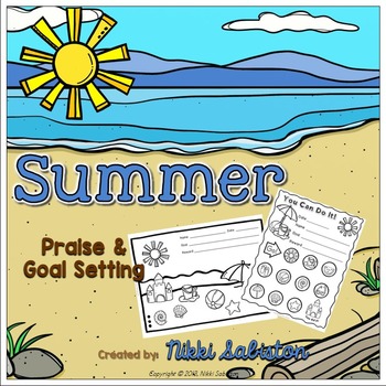 Preview of Behavior Management- Summer Praise and Goal Setting