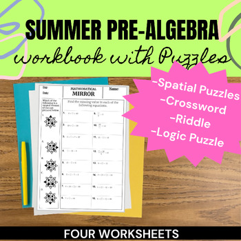 Preview of Summer Pre-Algebra Booklet with Puzzles | Brain Breaks