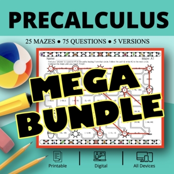 Preview of Summer: PreCalculus BUNDLE Maze Activity