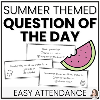 Summer Question of the Day | Summer Attendance Questions by Learn Grow ...