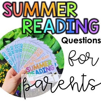 Preview of Summer Reading Comprehension Questions for Parents | Use with any book!