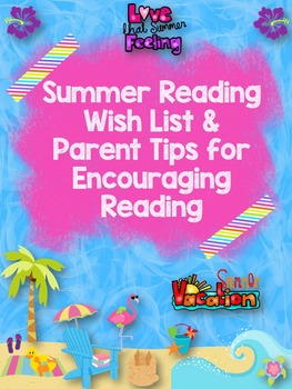 Preview of Summer Reading Wish List, Parent Letter, and Tips for Parents