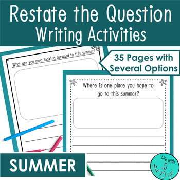 Preview of Restate the Question Practice Sentence Writing Skills Summer Writing Activities