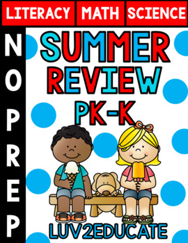 Preview of Summer Review NO PREP PK-K