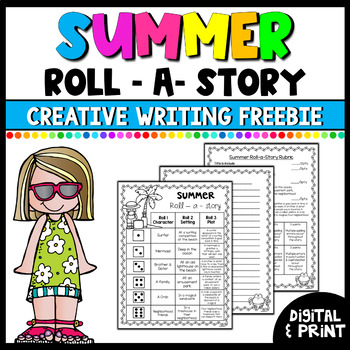 Preview of Summer Roll-a-Story Writing FREEBIE | End of the Year Activity | Digital & Print