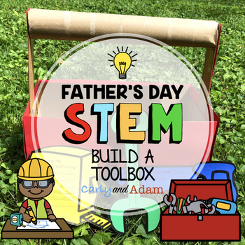 Preview of Toolbox Father's Day STEM Challenge with Father's Day Gift